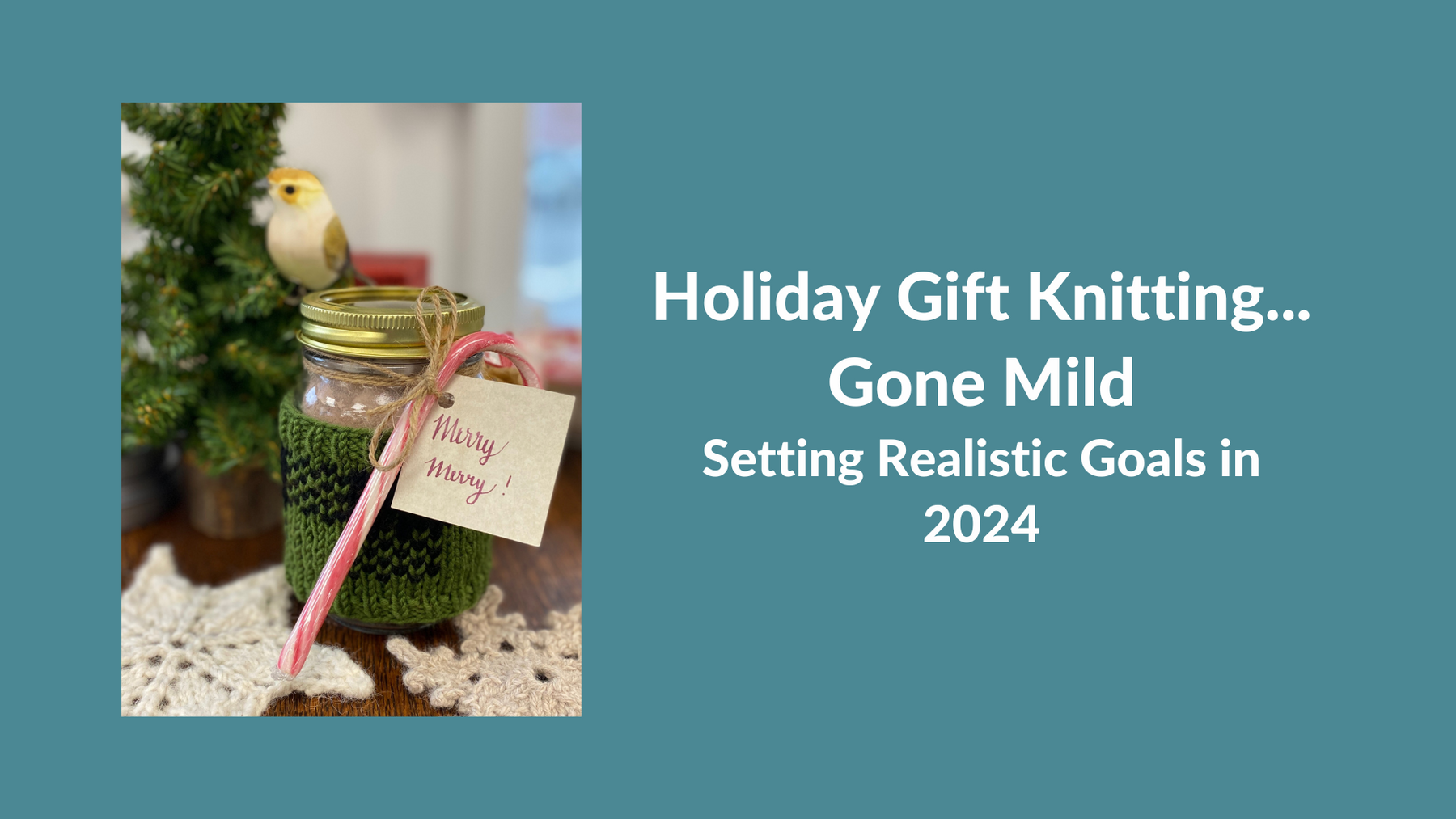 Holiday Gift Knitting - Gone Mild