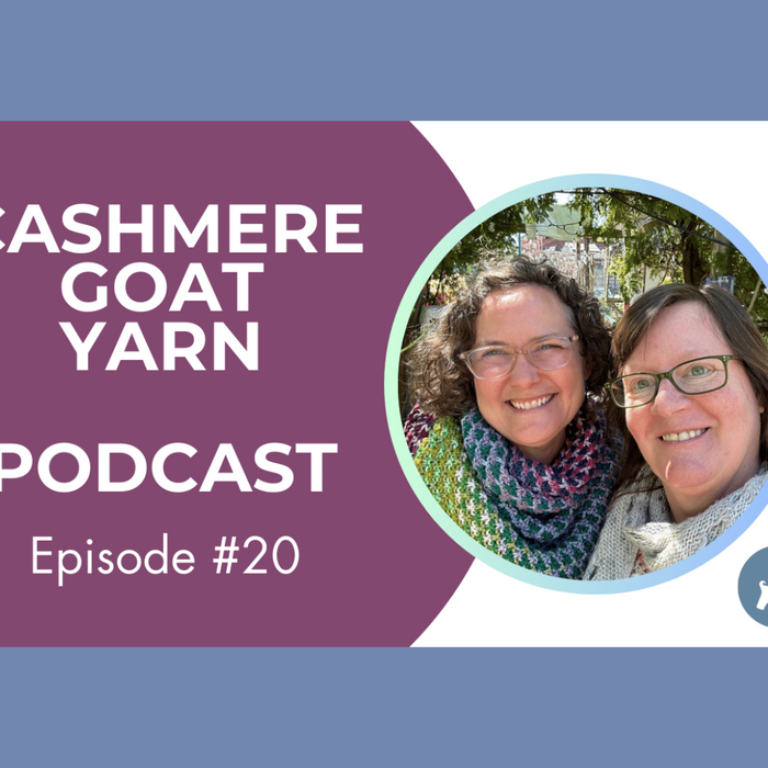 Cashmere Goat Podcast - Episode 20