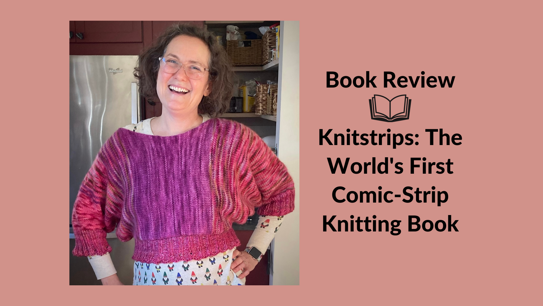 Book Review: Knitstrips: The World's First Comic-Strip Knitting Book
