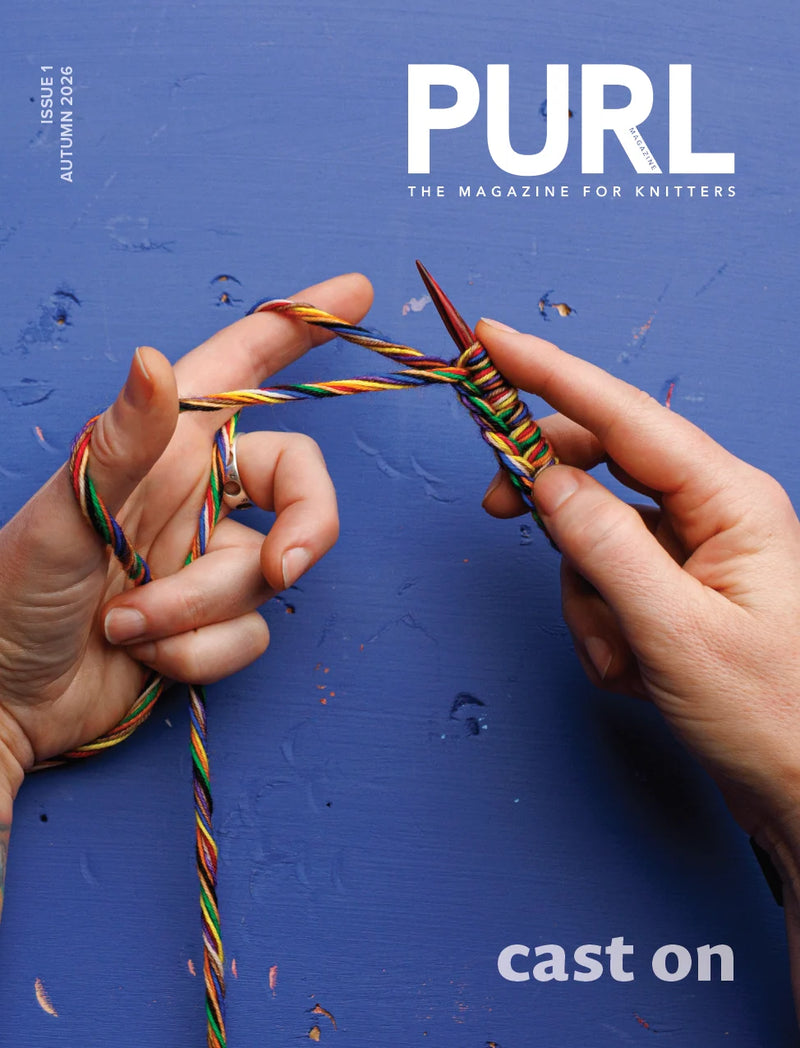 PURL Magazine Issue #1 - Cast On, Autumn 2026