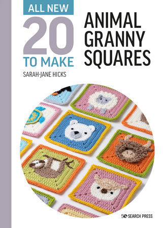 Helt nye tyve at lave: Animal Granny Squares Sarah-Jane Hicks