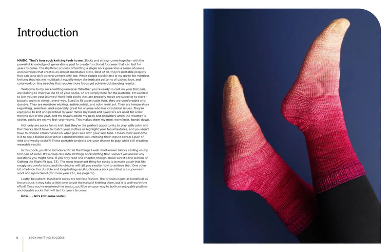Sock Knitting Success: From Fiber to Foot, Learn to Knit Socks with Confidence