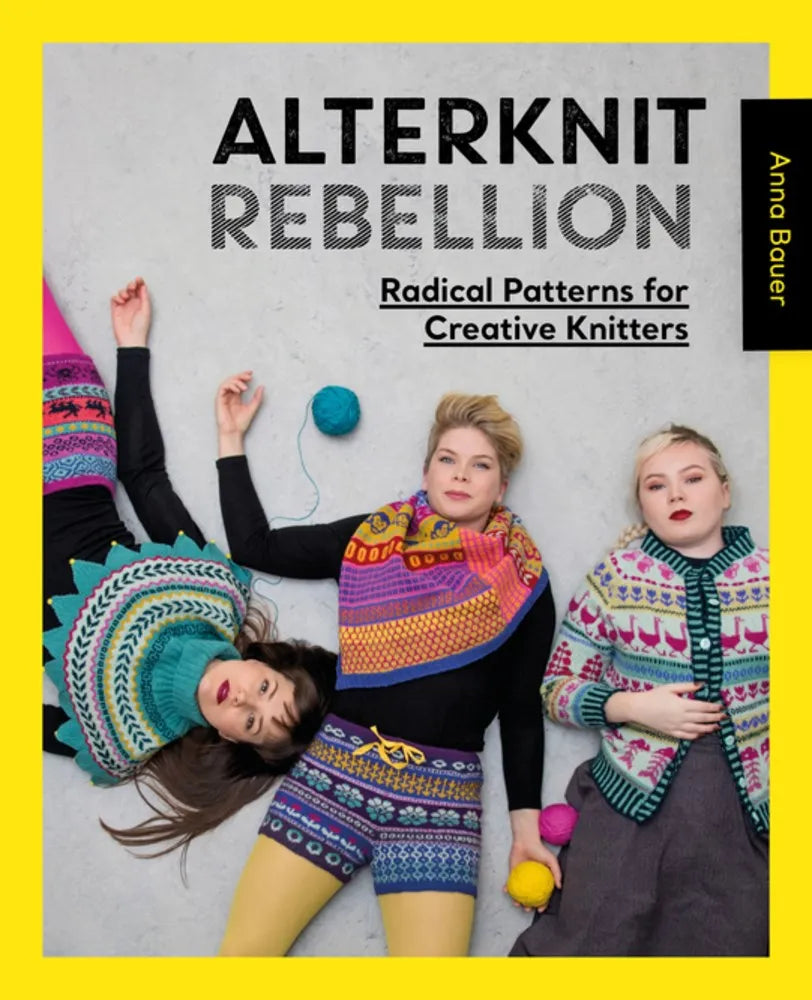 Alterknit Rebellion: Radical patterns for creative knitters — Cashmere Goat