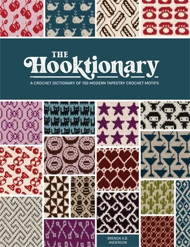 The Hooktionary: En hæklet ordbog med 150 moderne tapestry hæklede motiver af Brenda KB Anderson