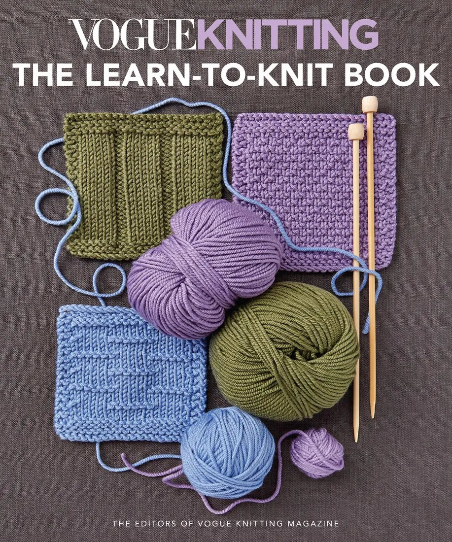 Vogue Knitting The Learn-to-Knit Book: The Ultimate Guide for Beginner ...