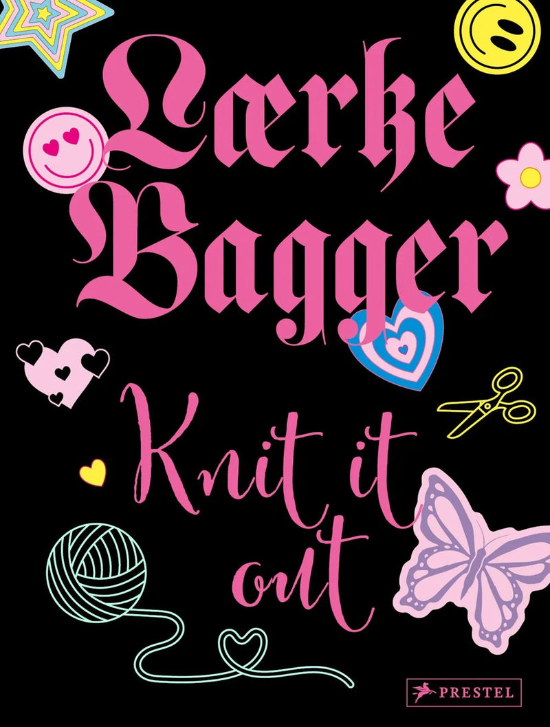 Knit it Out von Lærke Bagger 