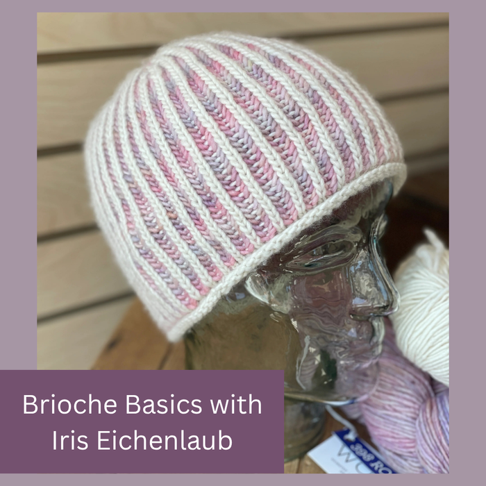 Brioche Basics Class: A three-session workshop