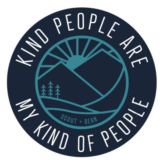 Kind People are my Kind of People Sticker by Scout + Bean