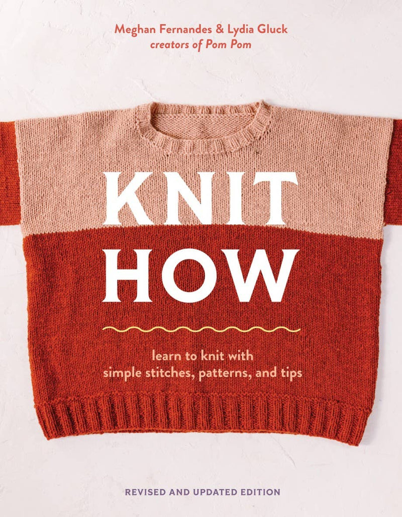 Knit How by Meghan Fernandes & Lydia Gluck