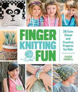Finger Knitting Fun  Vickie Howell