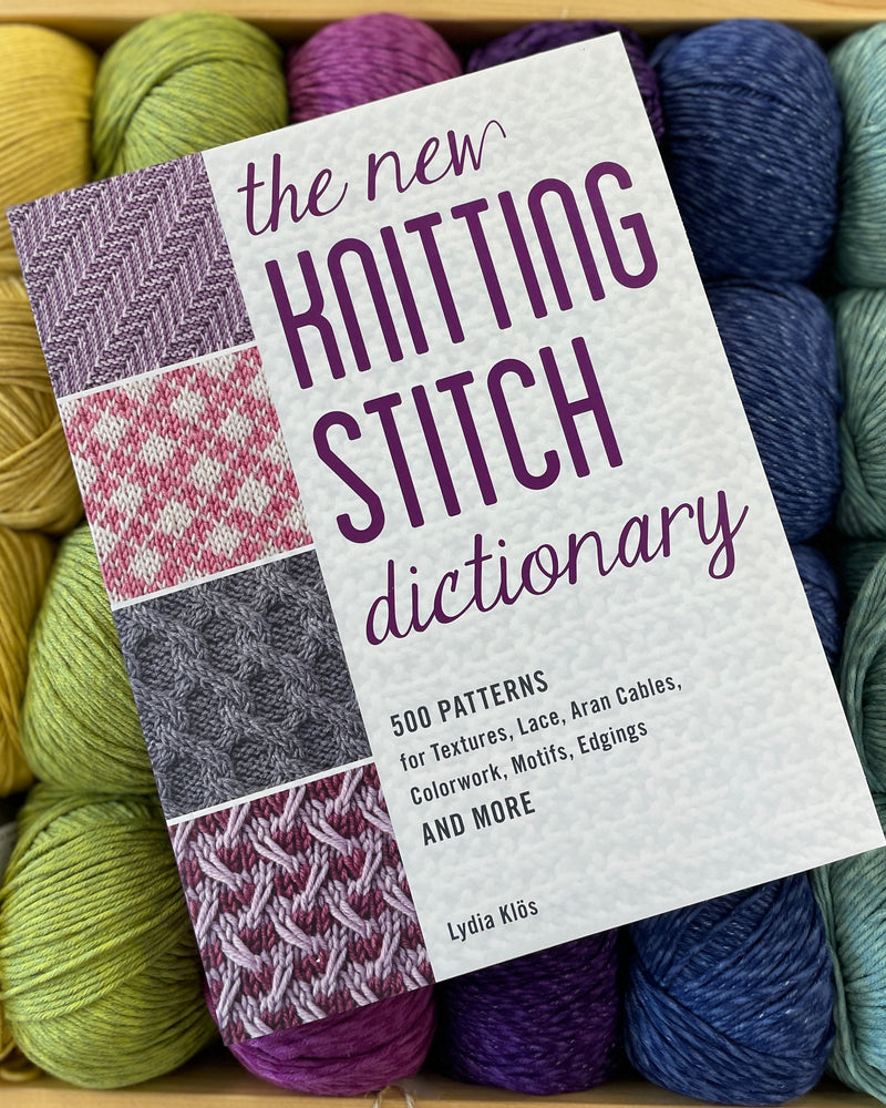 The New Knitting Stitch Dictionary by Lydia Klös