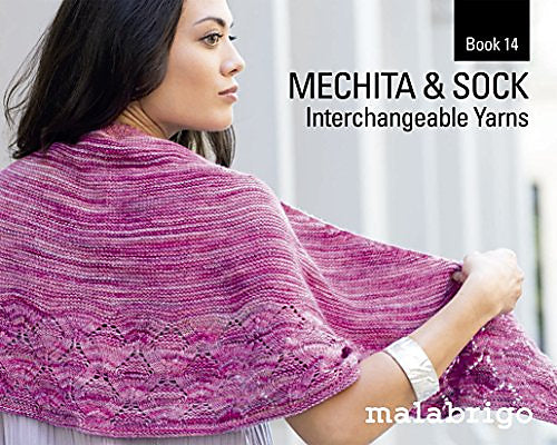 Malabrigo Book 14 Mechita & Sock Book