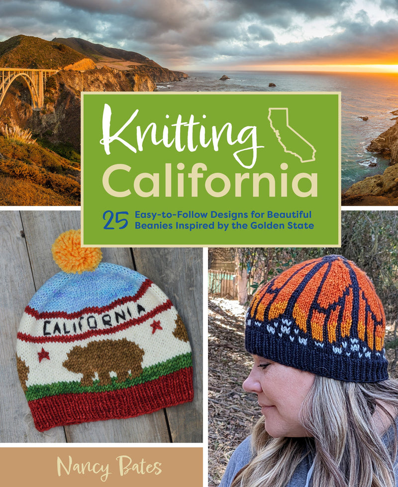Knitting California: 26 let-at-følge designs til smukke beanies inspireret af Golden State af Nancy Bates 