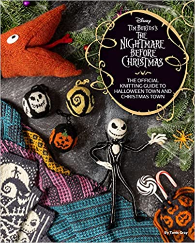 The Disney Tim Burton's Nightmare Before Christmas by Tanis Gray