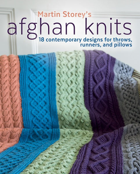 Afghan Knits: 18 moderne designs til kast, løbere og puder af Martin Storey