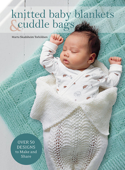 Knitted Baby Blankets & Cuddle Bags by Marta Skadsheim Torkildsen