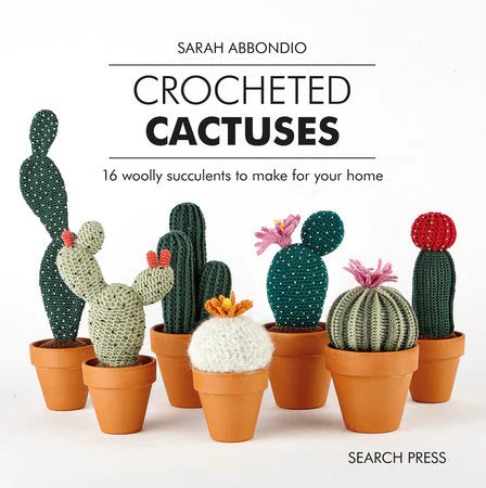 Crocheted Cactuses by Sarah Abbondio