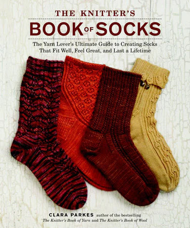 The Knitter's Book of Socks by Clara Parkes