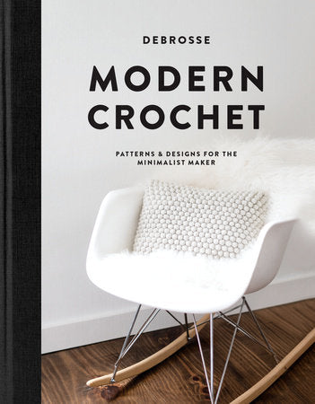 Moderne Häkelmuster und -designs für den minimalistischen Maker von Teresa Carter