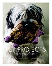 Pet Projects: The Animal Knits Bible by Sally Muir & Joanna Osborne